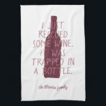 Funny Just Rescued Wine Trapped Bottle Family Name Kitchen Towel<br><div class="desc">Funny kitchen towel featuring the wine themed quote "I just rescued some wine. It was trapped in a bottle",  against burgundy/red wine bottle illustration. Easily personalize with your family name and favourite colours - all elements are editable.</div>