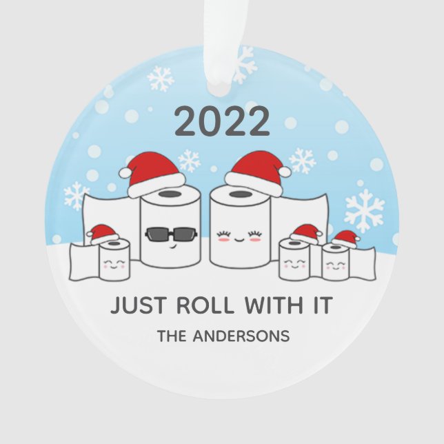 Funny Just Roll With It Toilet Paper Family of 5 Ornament (Front)