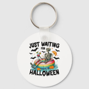 Funny Just Waiting For Halloween Skeleton Spooky V Keychain