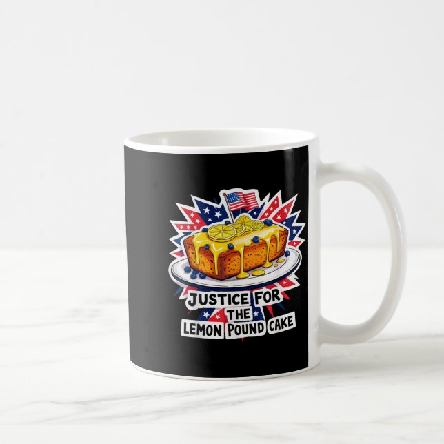 Funny justice for lemon pound cake american coffee mug (Right)