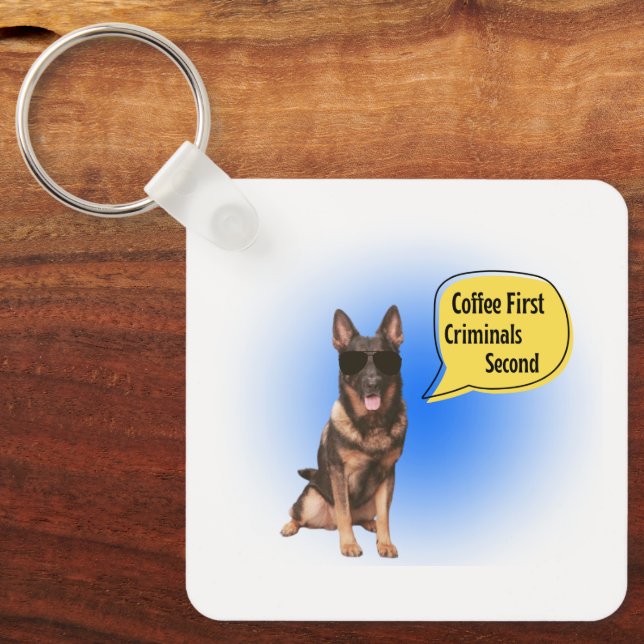 Funny k9 keychain coffee and criminals (Front)