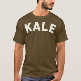 Funny Kale Vegan & Vegetarian  T-Shirt