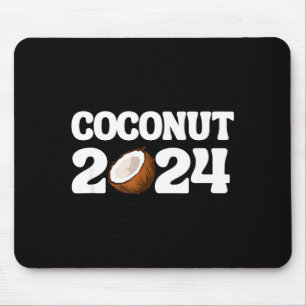 Funny Kamala Harris 2024 Statement Democrat Coconu Mouse Pad