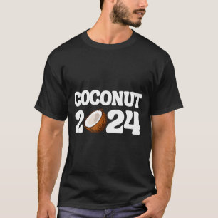 Funny Kamala Harris 2024 Statement Democrat Coconu T-Shirt