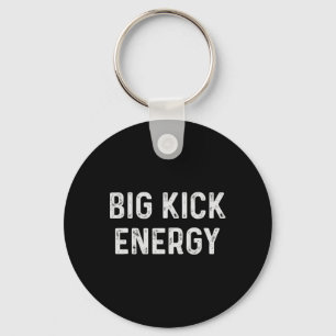 Funny Karate Big Kick Energy Keychain