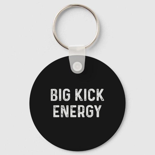 Funny Karate Big Kick Energy  Keychain (Front)