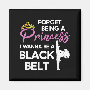 Funny Karate Black Belt Saying for Taekwondo Girl Magnet