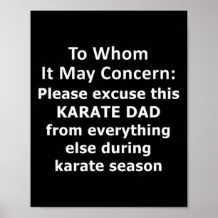 Funny Karate Dad Quote. Excused Absence Letter To  Poster