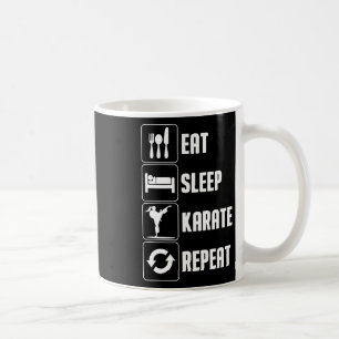 Funny Karate Design For Men Women Eat Sleep Karate Coffee Mug