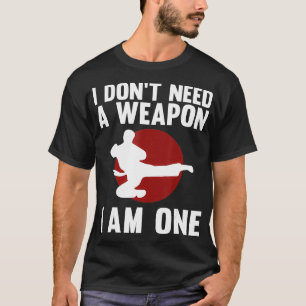 Funny Karate For Men Women Taekwondo Martial Arts T-Shirt