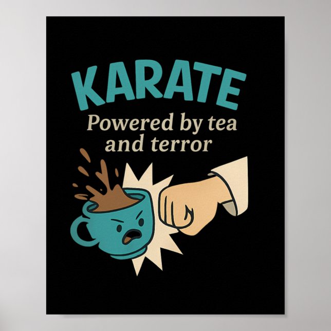 Funny Karate Martial Humour Powered  Poster (Front)