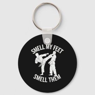 Funny Karate Smell My Feet Smell Them For Men Wome Keychain