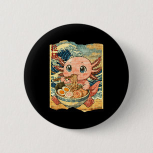 Funny Kawaii Axolotl Ramen Noodle Bowl Japanese Wa 2 Inch Round Button