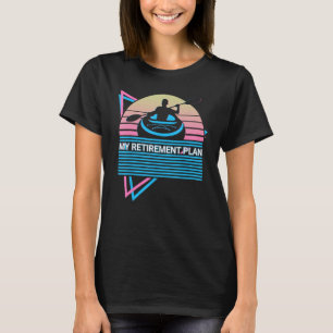 Funny Kayak Kayaking Retro My Retirement Plan T-Shirt