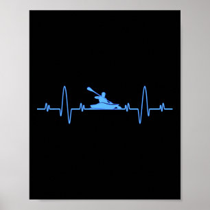 Funny Kayaking Heartbeat Shirt - Cool Canoe Boatin Poster