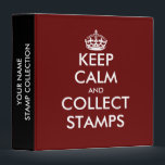 Funny keep calm and collect stamps ring binder<br><div class="desc">Funny keep calm and collect stamps ring binder. Personalized keep calm and carry on quote with crown. Burgundy red or custom colours. Cool folder available in different thickness sizes. Handy for collecting stamps,  sports cards,  postcards,  letters,  photos and more. Cool Birthday gift idea for collector,  friends and family.</div>