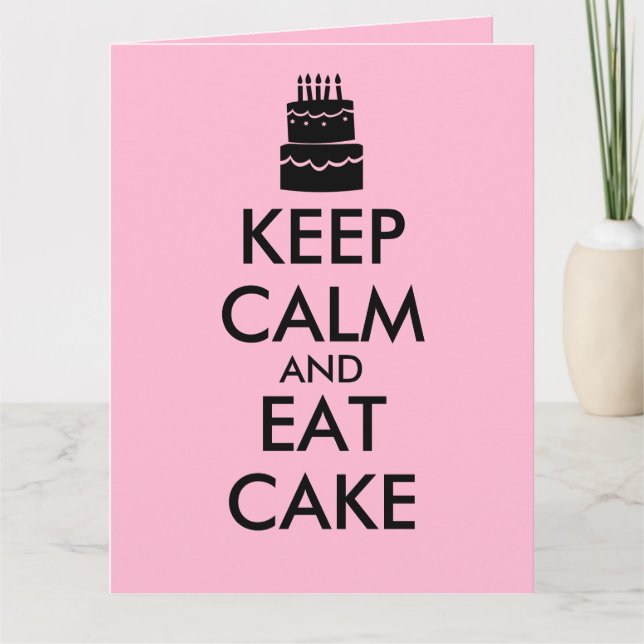 Funny Keep Calm and Eat Cake Giant Birthday Cards (Front)