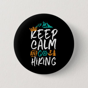 Funny Keep Calm and Go Hiking Vintage Hiker Camper 2 Inch Round Button