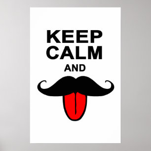 Funny Keep calm and mustache Poster