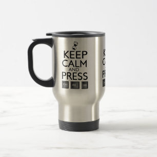 Funny Keep Calm and Press Control Alt and Delete Travel Mug