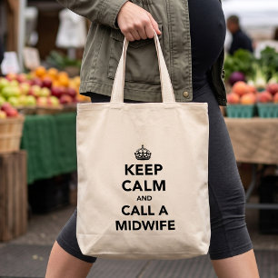 Funny Keep Calm Call A Midwife - Mom To Be Gift Tote Bag