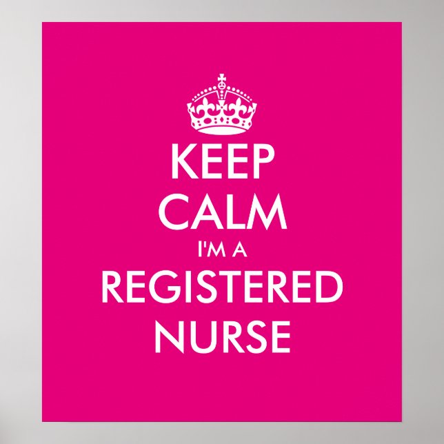 Funny Keep calm i'm a registered nurse poster (Front)