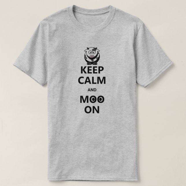 Funny 'Keep Calm' Quote Pun T-Shirt (Design Front)