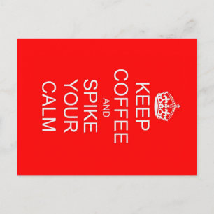 Funny Keep Calm Spiked Coffee Postcard