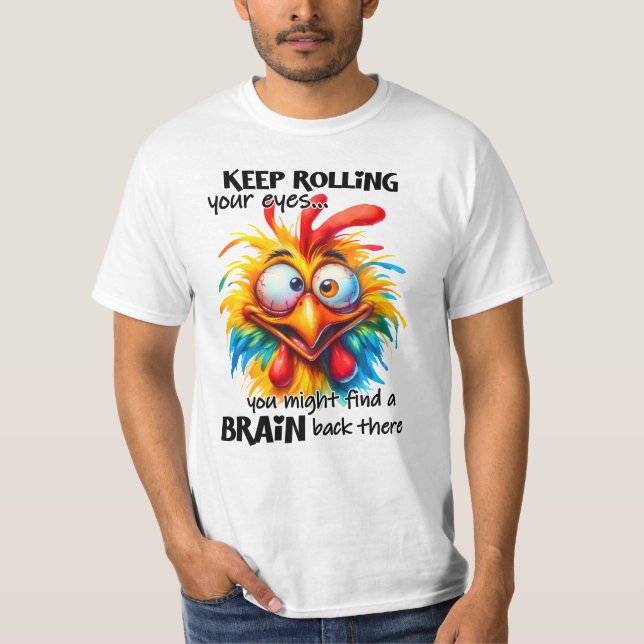 Funny keep or design your own  -Tee T-Shirt (Front)