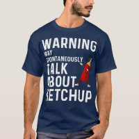 Funny Ketchup Gift For Men Women Ketchup Tomato