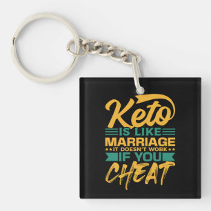 Funny Keto Diet Cheating Quote Keychain