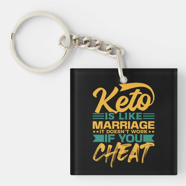 Funny Keto Diet Cheating Quote  Keychain (Front)