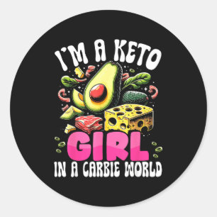 Funny Keto Gift - I'm A Carbie Girl In A Keto Worl Classic Round Sticker