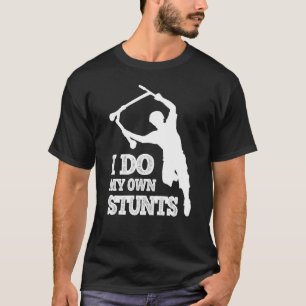 Funny Kick Scooter I Do My Own Tricks Stunt Scoote T-Shirt