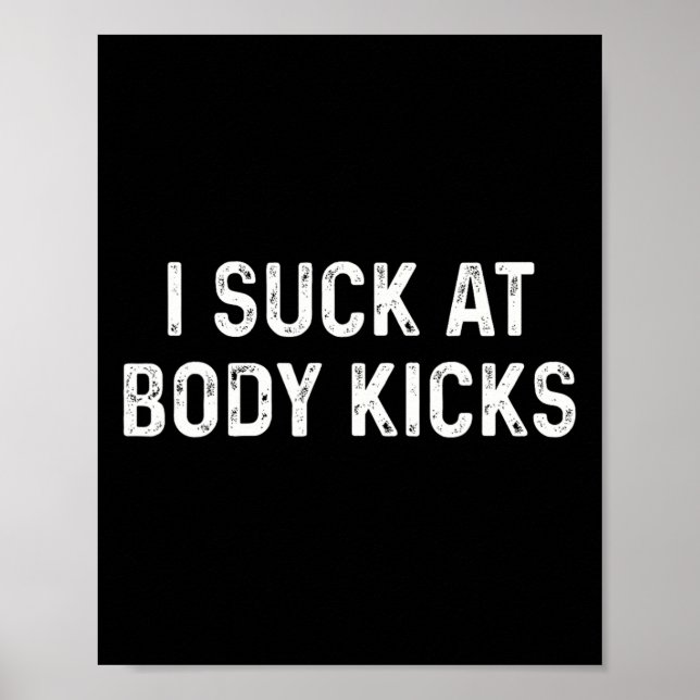 Funny Kickboxing Muay Thai Body Kicks  Poster (Front)