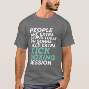 Funny Kickboxing T-shirt Boxing Sports Apparel