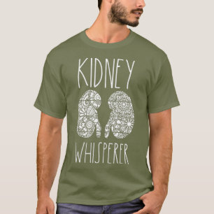 Funny Kidney Doctor Gifts Nephrology Nurse Tech T-Shirt