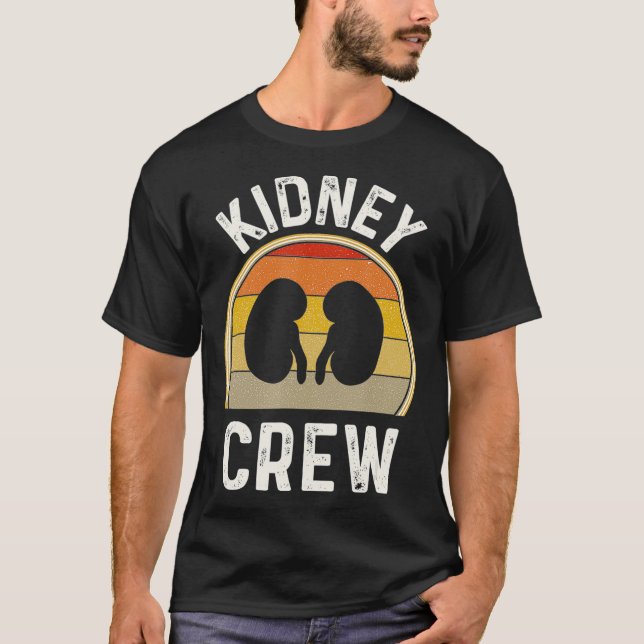 Funny Kidney Stuff Nephrology Nurse Team Renal T-Shirt (Front)
