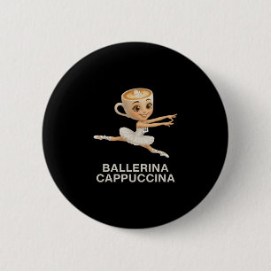 Funny Kids 67 Meme Llerina Cappuccina Italian Brai 2 Inch Round Button