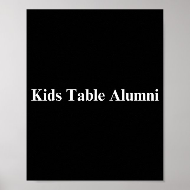 Funny Kids Table Alumni Thanksgiving Novelty Humor Poster (Front)