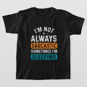 Funny kids unisex sarcasm word art T-Shirt
