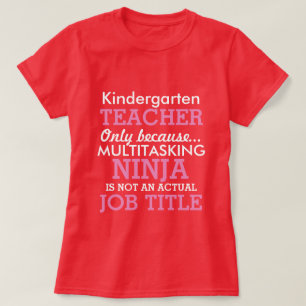 Funny Kindergarten School Teacher Appreciation T-Shirt