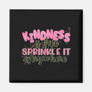 Funny Kindness Is Free Sprinkle It Everywhere Retr Magnet