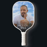 Funny King of Pickle Ball Custom Photo Pickleball Paddle<br><div class="desc">Do you know a man who thinks he is 'King of Pickle Ball'? This funny modern design allows you to upload a photo and customize the the text including name. Makes a great personalized gift for your husband,  dad,  brother,  boyfriend,  uncle - in fact any male you know!</div>