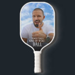 Funny King of Pickle Ball Custom Photo Pickleball Paddle<br><div class="desc">Do you know a man who thinks he is 'King of Pickle Ball'? This funny modern design allows you to upload a photo and customize the the text including name. Makes a great personalized gift for your husband,  dad,  brother,  boyfriend,  uncle - in fact any male you know!</div>