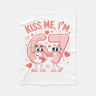 Funny Kiss Me I'm 67 Cute Valentine's Day Couples  Fleece Blanket