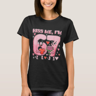Funny Kiss Me I'm 67 Cute Valentine's Day Couples  T-Shirt