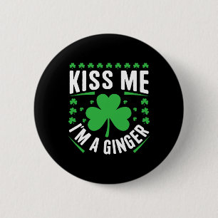 Funny Kiss Me I'm A Ginger Irish Family St Patrick 2 Inch Round Button