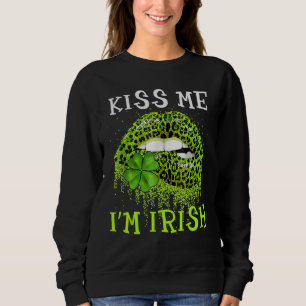 Funny Kiss Me I'm Irish Lip St Patrick's Day Shamr Sweatshirt