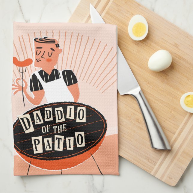 Funny Kitchen towel for Dad, Daddio of the Patio (Quarter Fold)